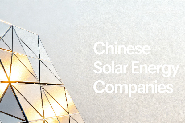Chinese Solar Energy Companies