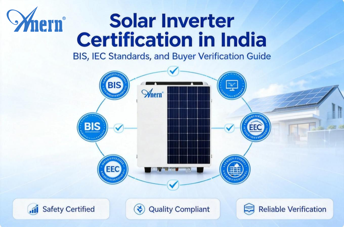 Solar Inverter Certification in India: BIS, IEC Standards, and Buyer Verification Guide